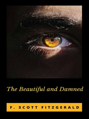 cover image of The Beautiful and Damned